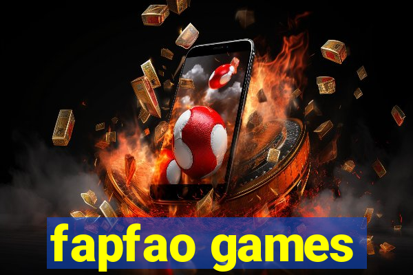 fapfao games